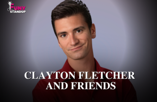 Clayton Fletcher and Friends