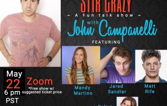 STIR CRAZY WITH JOHN CAMPANELLI AND SPECIAL GUESTS