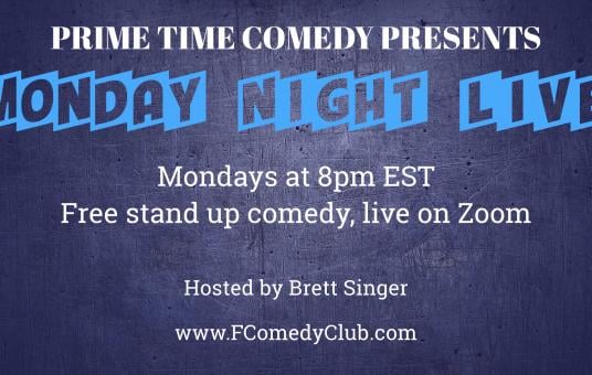 Prime Time Comedy Presents Monday Night Live