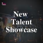 New Talent Showcase