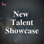 New Talent Showcase